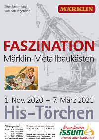 Plakat der His Törchen Ausstellung Faszination Mäkelin-Metallbaukasten