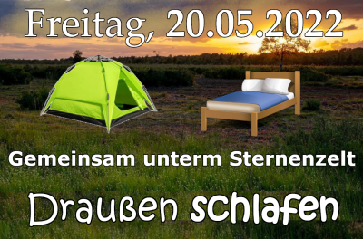 Plakat draußen schlafen 20.05.2022